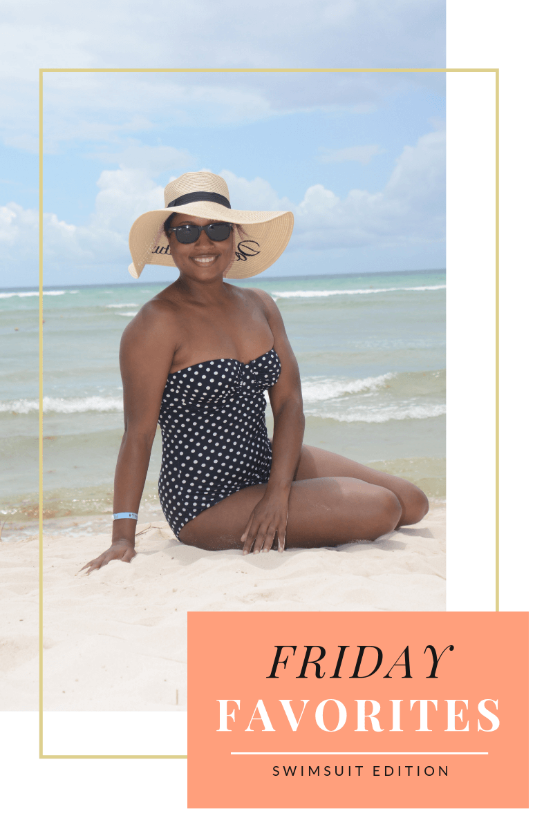 Friday Favorites: Swimsuit Edition